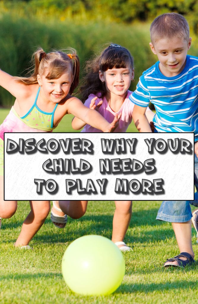 Discover Why Your Child Needs to Play More – Functionabilities